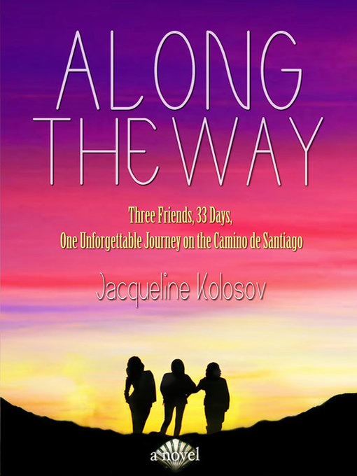Title details for Along the Way by Jacqueline Kolosov - Available
